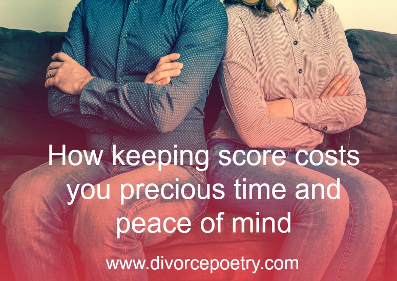 How keeping score costs you precious time and peace of mind